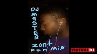 Dj Master Zont Fun Mix