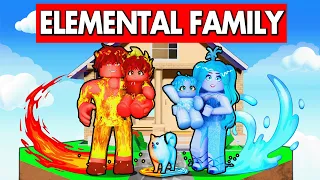 Having an ELEMENTAL FAMILY in Roblox!