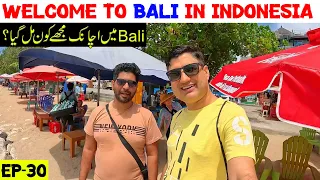 WELCOME to BALI the PARADISE in INDONESIA 🇮🇩 [EP-30] Asia Tour 2024