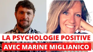 La psychologie positive avec Marine Miglianico, psychologue