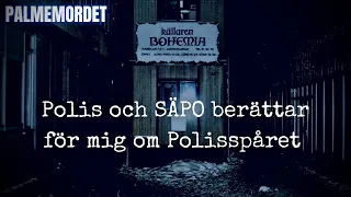 Polis och SÄPO-medarbetare berättar för mig om Polisspåret | Baseballigan | Palmemordet