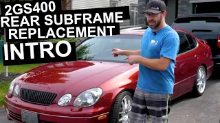 2GS400 JZS161 Rear Subframe Refresh Project - INTRO