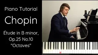 Chopin "Octaves" Étude in B minor, Op.25 No.10 Tutorial - ProPractice by Josh Wright