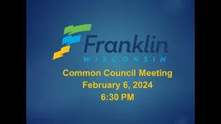 Common Council - 2/6/2024 - 6:30 PM