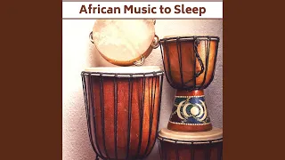 African Music to Sleep