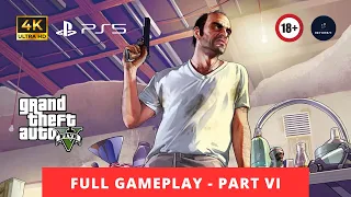 GTA 5 PS5 Gameplay Walkthrough Full Game - Part VI | 4K 60FPS | No Commentary | #gaming #gta #gtav