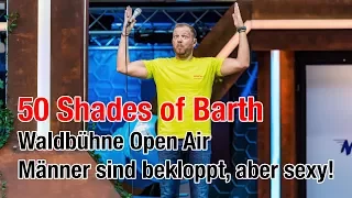 Mario Barth - 50 Shades of Barth | Waldbühne Open Air: Männer sind bekloppt, aber sexy!