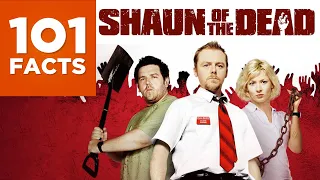 101 Facts About Shaun of the Dead