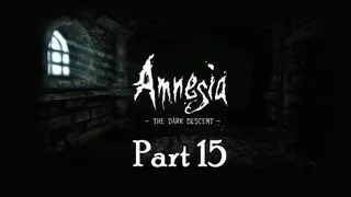 Let's Play: Amnesia - Part 15 - Transept