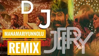 Manamariyunnolu(Remix) | Dj Jefry Remix | Porinju Mariyam Jose | Joshiy |Joju | Nyla | Chemban |