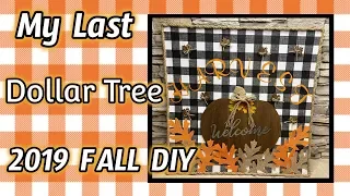 My LAST Dollar Tree 2019 FALL DIY | EAST Dollar Tree DIY