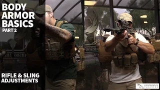 Plate Carrier & Body Armor Basics (Part 2) - Shoulder your rifle & Slings