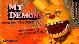 FNaF ANIMATION- MY DEMONS  by starset