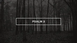 Psalm 3 Chant