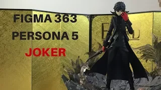 Figma 363 Persona 5 Joker Action figure Toy Review & Unboxing