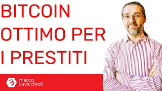 Bitcoin ottimo per i prestiti (soprattutto per le banche)