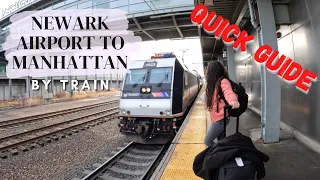 Train From Newark Airport To Manhattan NYC | QUICK GUIDE