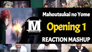 Mahoutsukai no Yome / Ancient Magus Bride Opening 1 | Reaction Mashup