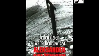 Jeden dzień Iwana Denisowicza - Aleksander Sołżenicyn | Audiobook PL