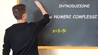 Introduzione ai numeri complessi
