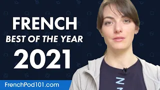 Learn French in 90 Minutes - The Best of 2021