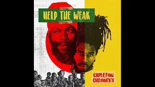 Capleton & Chronixx - Help the Weak (Lyrics)