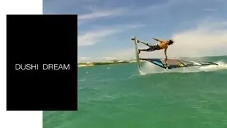 DUSHI DREAM - Freestyle windsurf - Nicolas Akgazciyan F400