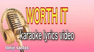 WORTH IT - Fifth Harmony - karaoke lyrics version