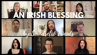 An Irish Blessing - James E. Moore (traditional Irish prayer) | SATB a cappella music (online choir)