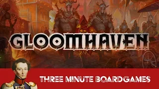 Gloomhaven in about 3 Minutes