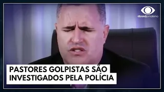 Pastores golpistas são alvos de operação da Polícia Civil | Jornal da Band