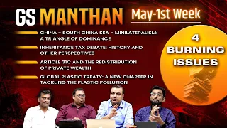 GS Manthan | How GS Travelled This Week | 27th April to 4th May 2024 Edition| #currentaffairs