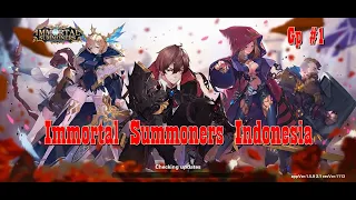 Immortal Summoners Indonesia Gameplay #1 #spontan [no pro] game idle RPG