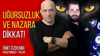 Uğursuzluk Ve Nazara Dikkat - Ümit Özdemir