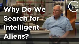 Frank Drake - Why Do We Search for Intelligent Aliens?