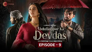 Abdullahpur ka devdas Episode 9 Summary & Review | Cinema Spot