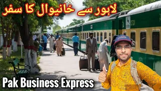 Lahore to Khanewal pak business express train travel, business train pakistan railwas, Mr Phirtu