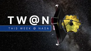 A Week of Deployments for the James Webb Space Telescope on This Week @NASA – January 7, 2022