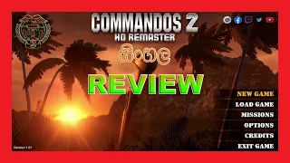 Commandos 2 HD Remaster Review