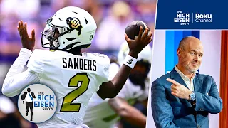 You Won’t Believe How Much CU’s Shedeur Sanders Made in NIL after Beating TCU | The Rich Eisen Show