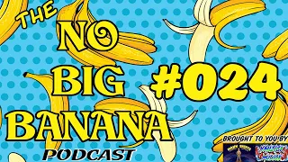 The No Big Banana Podcast - 024 - Illuminati Totem Pole