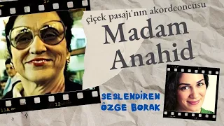 MADAM ANAHİT & Özge Borak seslendirdi