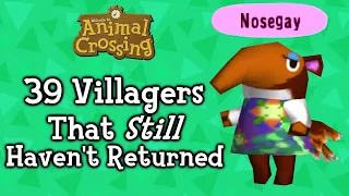 39 Animal Crossing Villagers That Haven't Returned