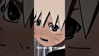 Naruto edit// sugar crash (slowed)