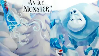 An icy monster || Disney Frozen || Read Aloud || Story Time