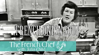 French Onion Soup | The French Chef Season 1 | Julia Child