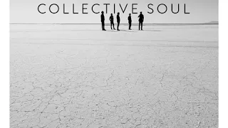 Collective Soul - The World I Know (Re-recorded Greatest Hits CD; 2015)