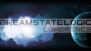 Dreamstate Logic - Coherence [ space ambient / cosmic downtempo ]