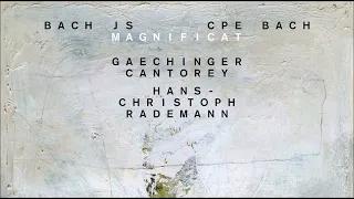 J. S. Bach/Magnificat, BWV 243 & C.P.E. Bach/Magnificat, Wq 215 - H. Ch. Rademann