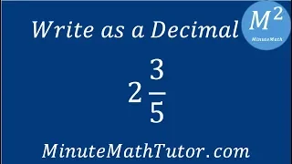 Write as a Decimal 2 3/5